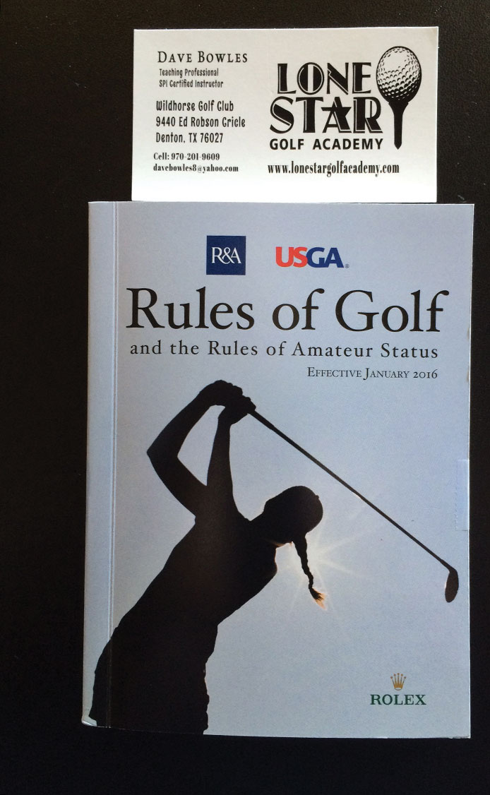 The Lonestar Golf Academy and R&A/USGA Official Rules of Golf Robson Ranch Pioneer Press